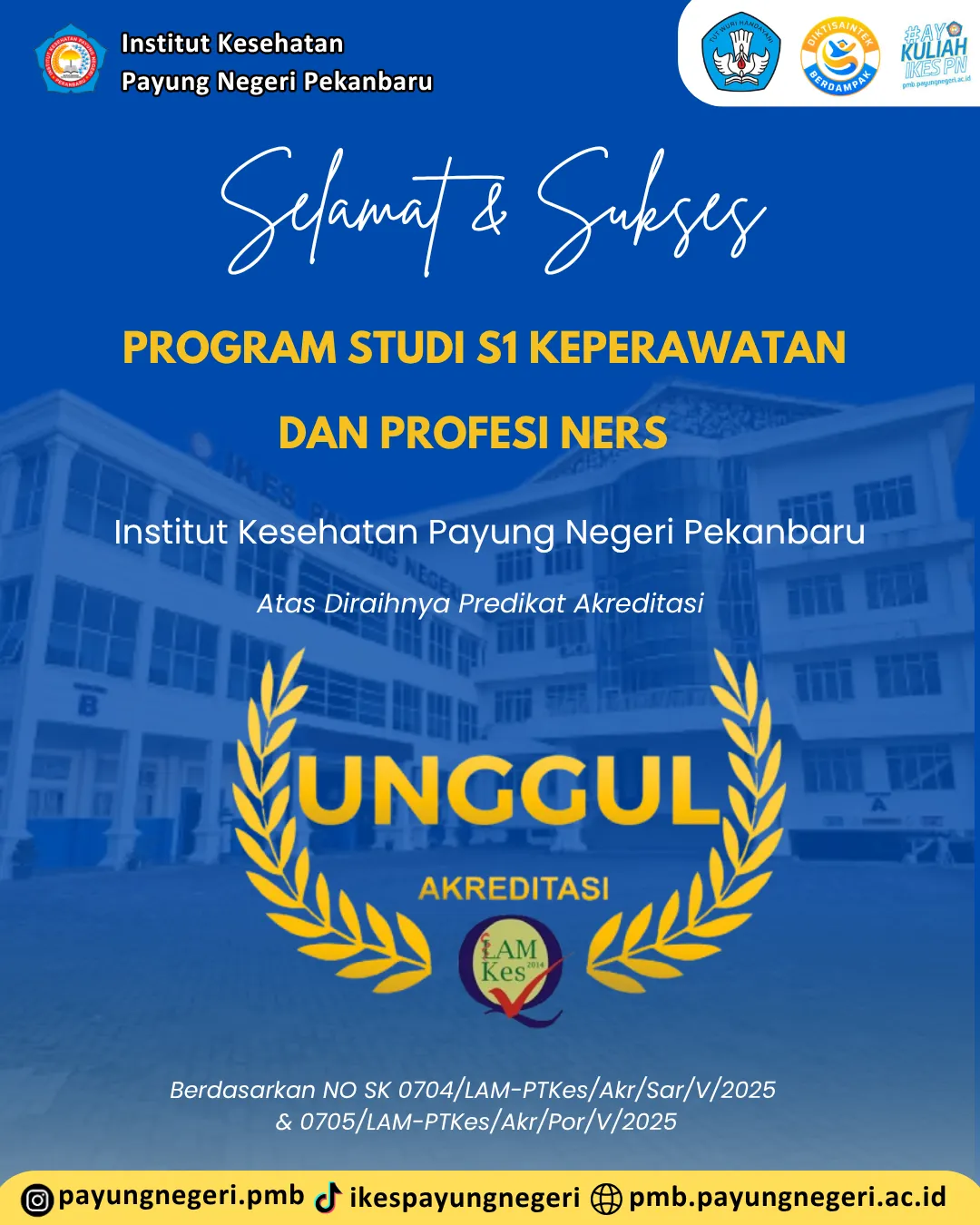 Pertama dan Satu-satunya! IKes Payung Negeri Raih Akreditasi Unggul untuk S1 Keperawatan dan Profesi Ners