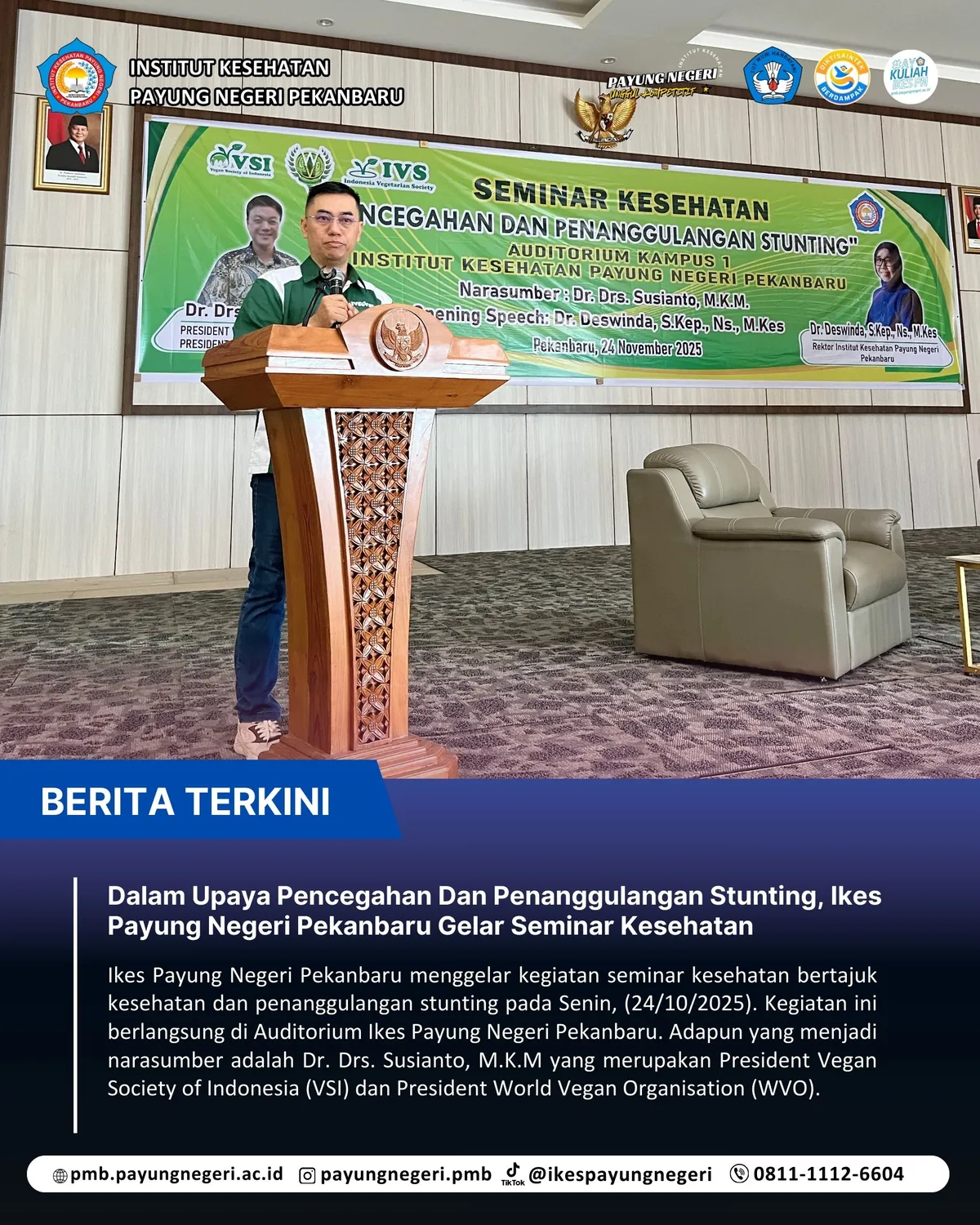 Dalam Upaya Pencegahan Dan Penanggulangan Stunting, Ikes Payung Negeri Pekanbaru Gelar Seminar Kesehatan