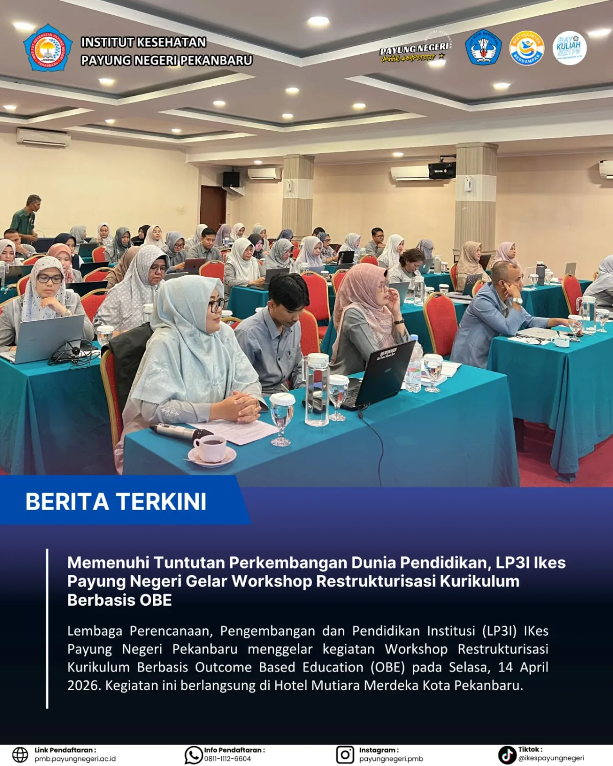 Memenuhi Tuntutan Perkembangan Dunia Pendidikan, LP3I Ikes Payung Negeri Gelar Workshop Restrukturisasi Kurikulum Berbasis OBE